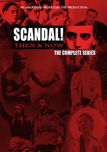Scandal! Then & Now